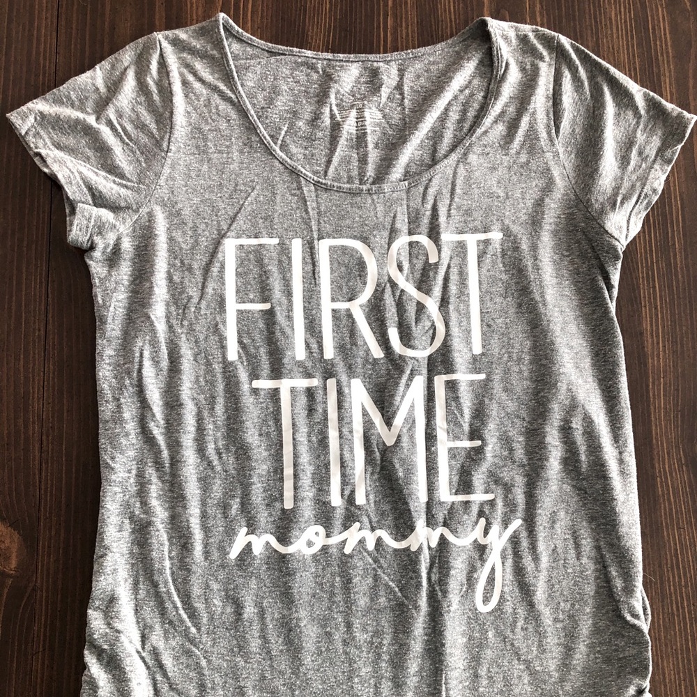 First Time Mommy Maternity Shirt